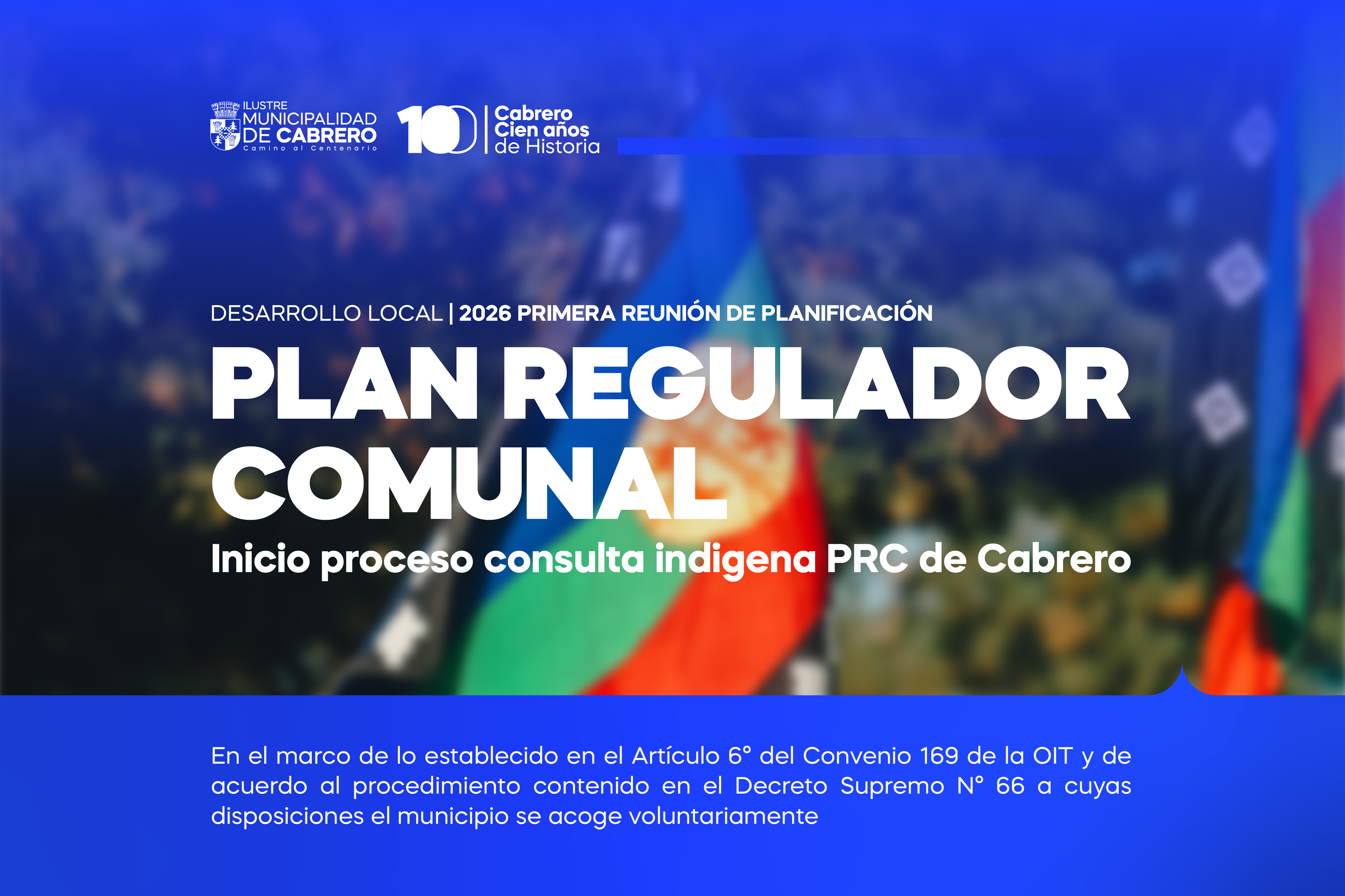 MODIFICACION PLAN REGULADOR COMUNAL CABRERO: INICIO CONSULTA INDIGENA 